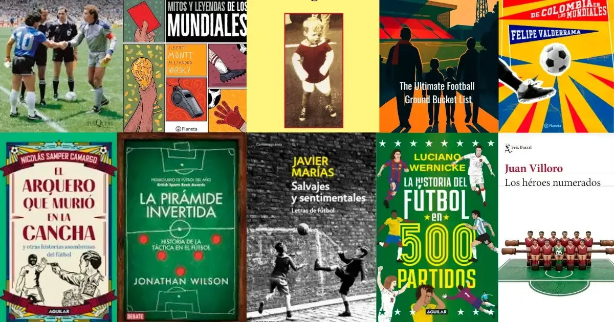 Explora esta selección literaria que revela el impacto del fútbol en la sociedad.