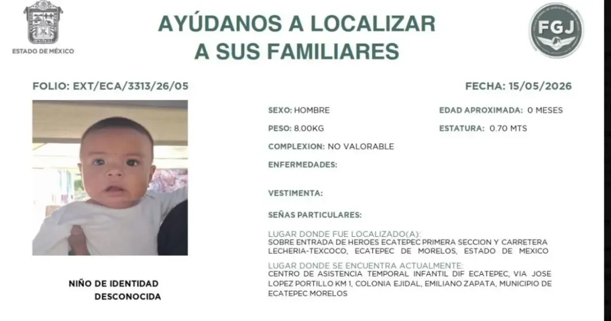 La Fiscalía del Estado de México busca a los familiares de un bebé de seis meses dejado en un taxi.