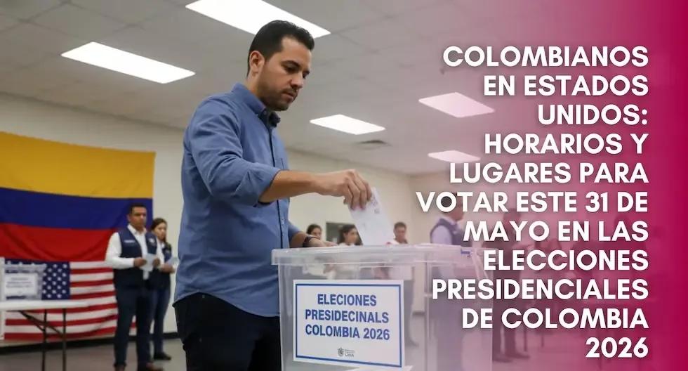Detalles esenciales para que los colombianos en Estados Unidos ejerzan su derecho al voto.