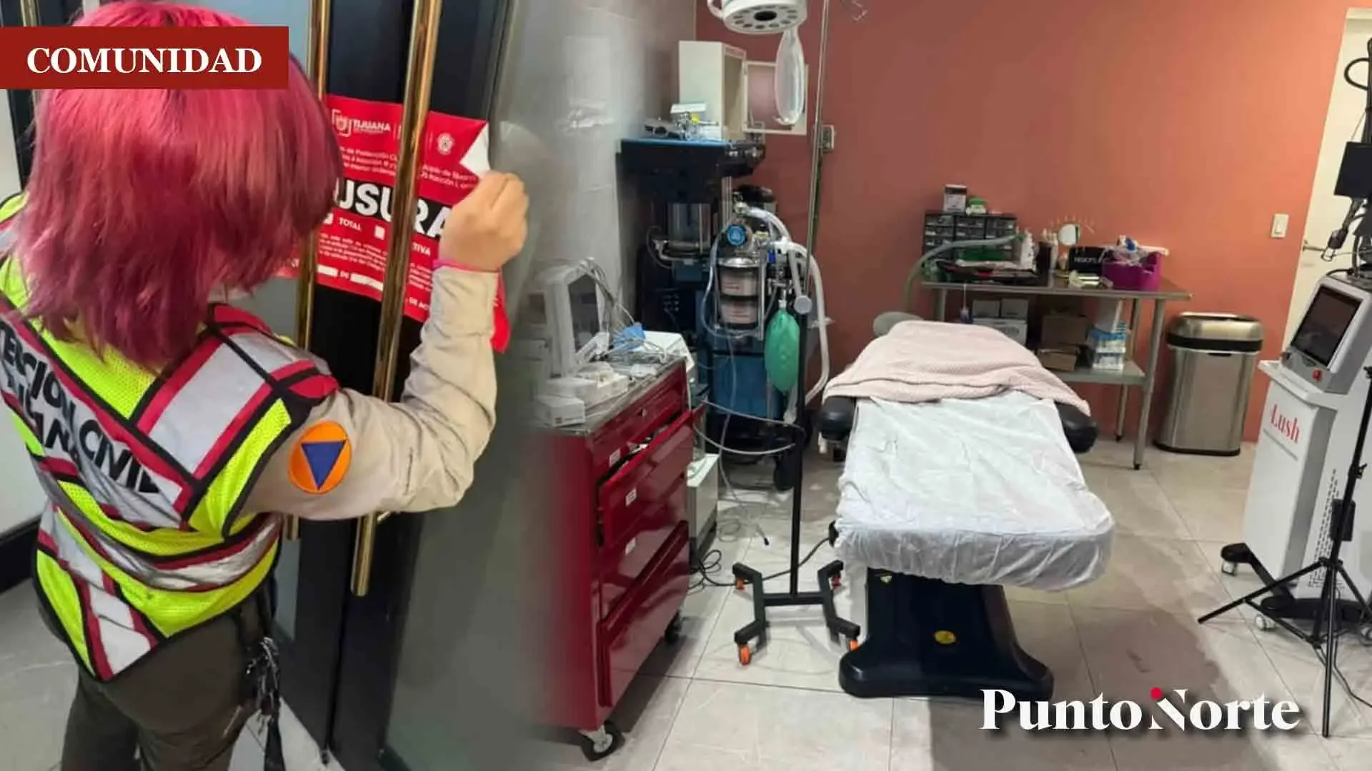 El consultorio estético clausurado en Tijuana por irregularidades de seguridad.