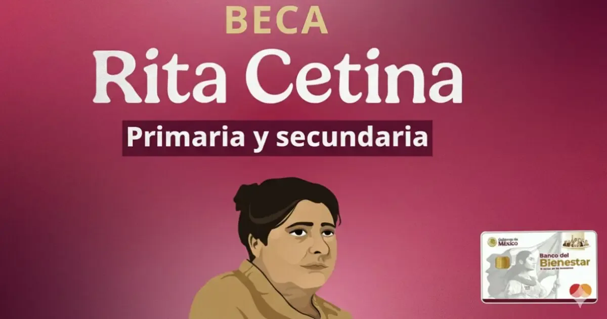 Entrega de tarjetas del Banco del Bienestar para la beca Rita Cetina en 2026.
