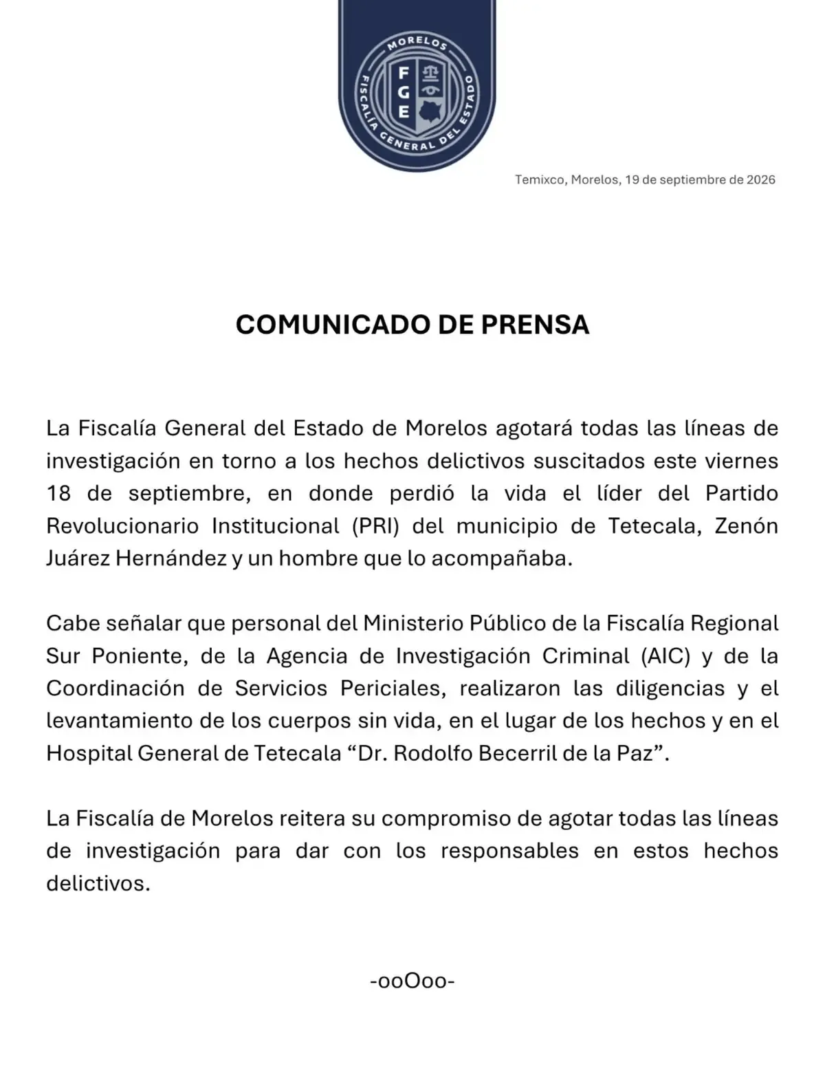 La Fiscalía de Morelos compromete todos sus recursos para esclarecer el crimen.