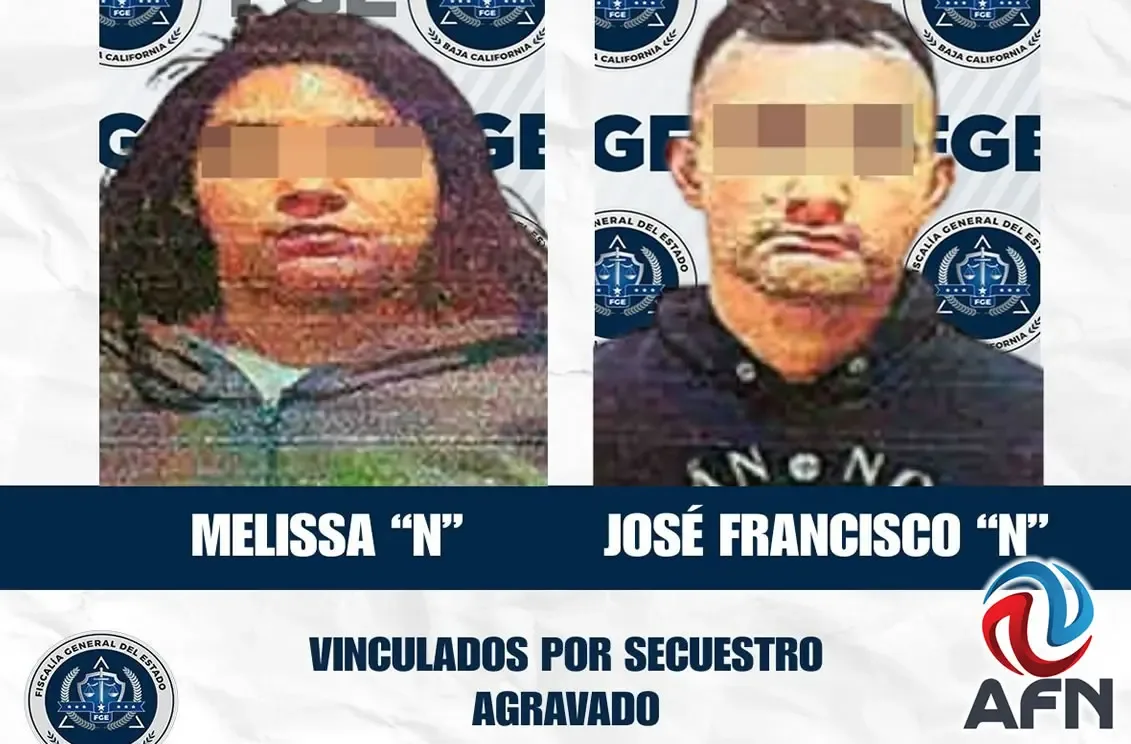 "José Francisco 'N' y Melissa 'N' vinculados a proceso por secuestro en Tijuana."