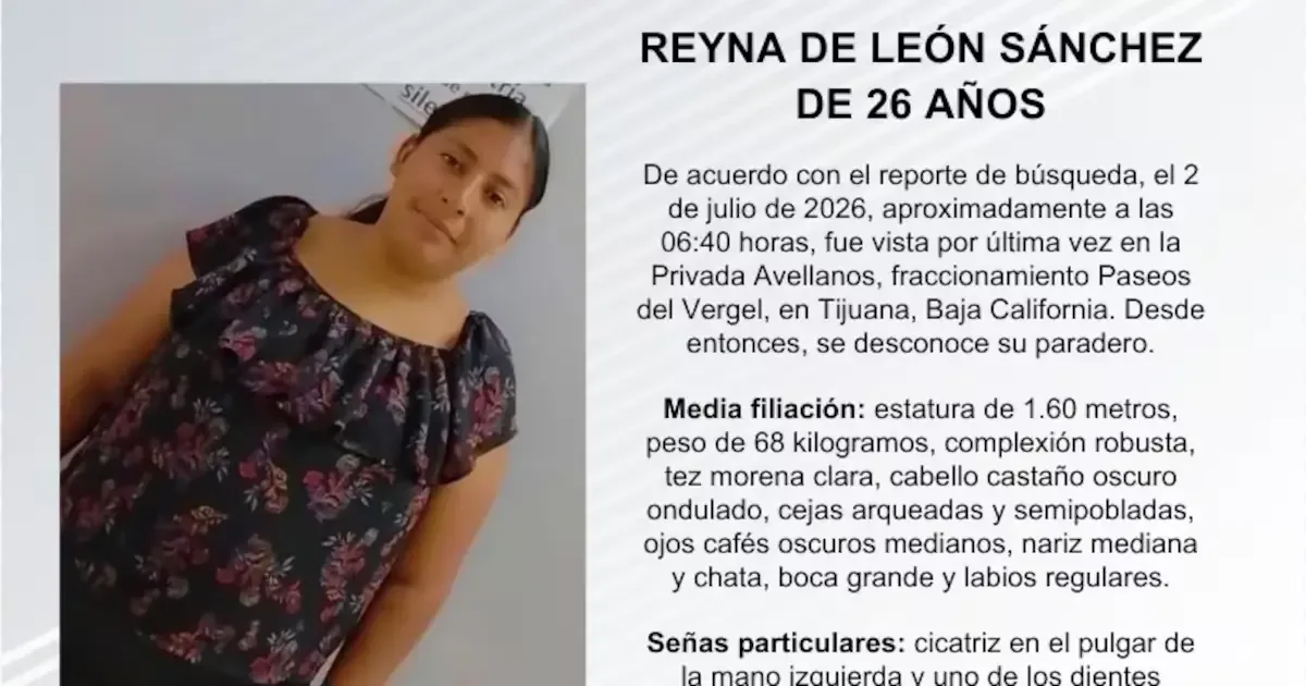 La Fiscalía de Baja California pide colaboración ciudadana para encontrar a Reyna de León, quien sufre de esquizofrenia.