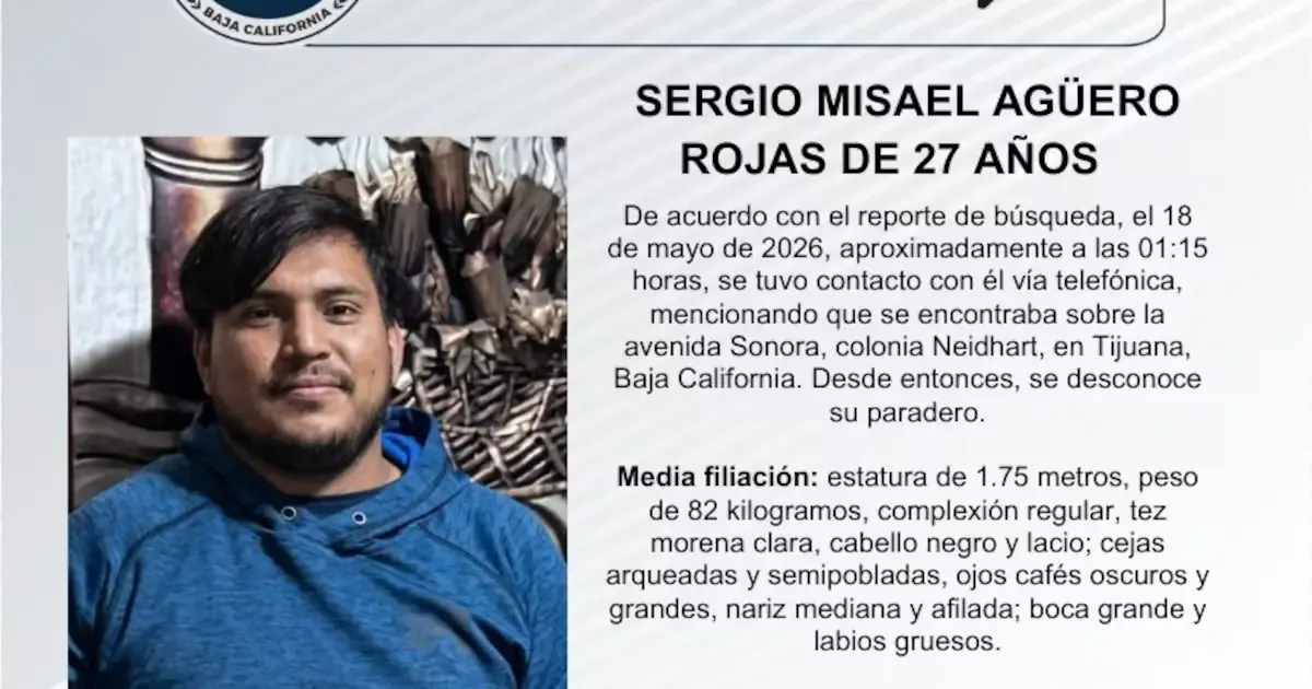 La Fiscalía de Baja California solicita ayuda para localizar a Sergio Misael, desaparecido desde mayo de 2026.