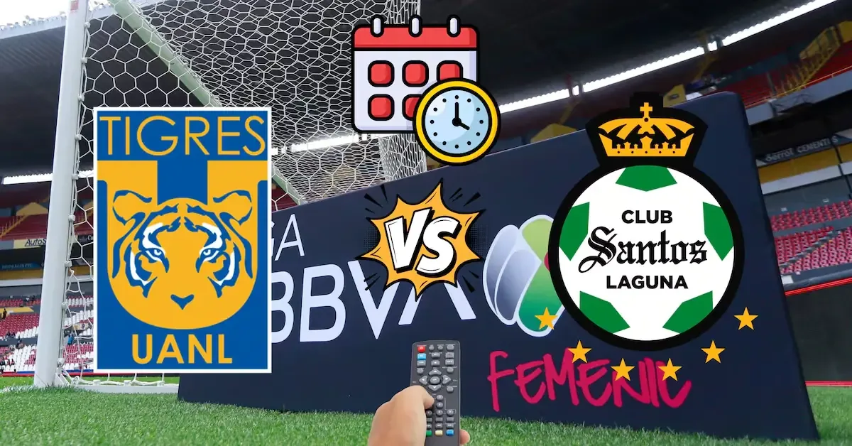 El partido entre Tigres y Santos es clave en la Jornada 6 del Apertura 2026 de la Liga Femenil BBVA.