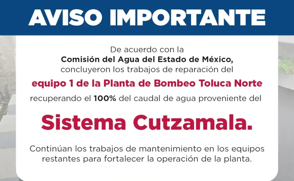La planta de bombeo de Toluca Norte funcionará plenamente, pero la distribución será gradual.
