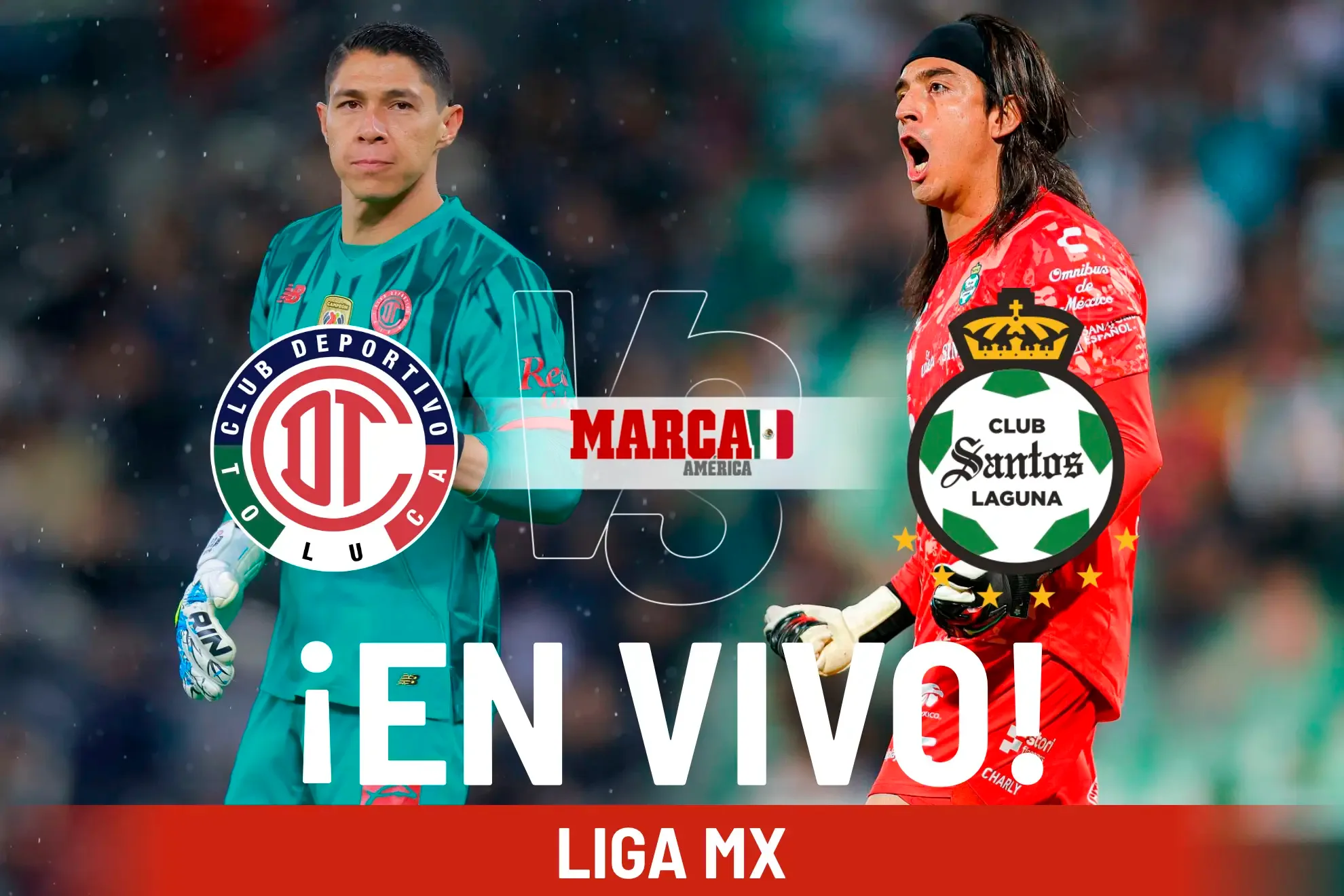Toluca y Santos se preparan para un duelo clave en la Liga MX.