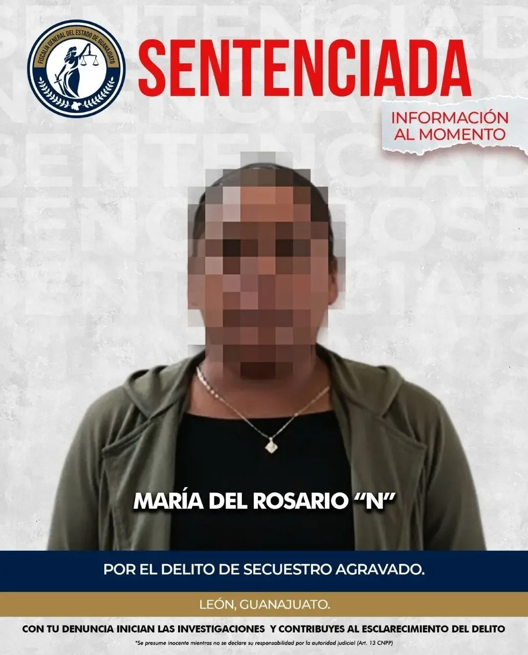 Una mujer fue sentenciada a 60 años de prisión por secuestro en León, Guanajuato.